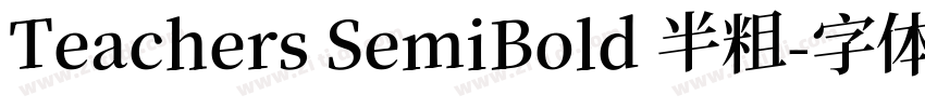 Teachers SemiBold 半粗字体转换